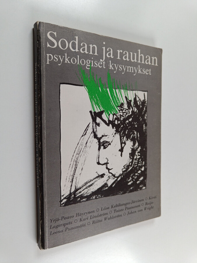 Yrjö-Paavo ym. Häyrynen : Sodan ja rauhan psykologiset ky...