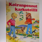 Anja (kert.) Leppänen : Koiranpennut karkuteillä - pikkukuva 1