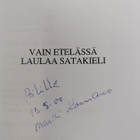 Martti Kormano : Vain etelässä laulaa satakieli (signeera... - pikkukuva 3