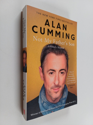 Alan Cumming : Not my father's son : a family memoir