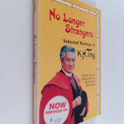 K. H. Ting : No longer strangers : selected writings of b... - pikkukuva 1