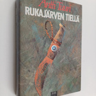Antti Tuuri : Rukajärven tiellä - pikkukuva 1