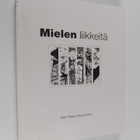 Kari Pekka Rosenholm : Mielen liikkeitä (signeerattu, tek... - pikkukuva 1