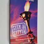 Heikki Pajunen ym. : Syty ja sytytä : valmentavan johtami... - pikkukuva 1