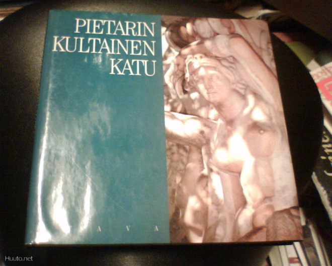 Kaurinkoski ym.: PIETARIN KULTAINEN KATU (Sis.pk:t )