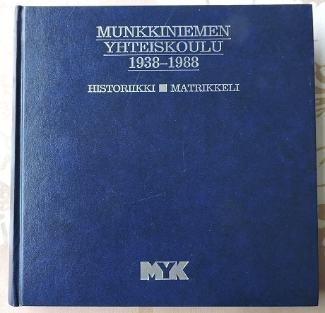 Munkkiniemen yhteiskoulu 1938- 1988