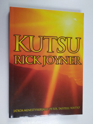 Rick Joyner : Kutsu
