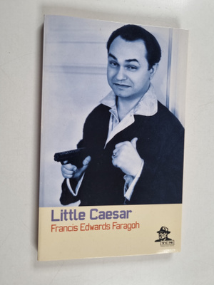 Francis Edwards Faragoh : Little Caesar