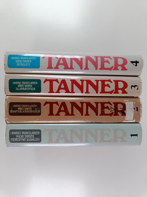 Jaakko Paavolainen : Väinö Tanner 1-4 : Nuori Tanner, men...