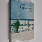 Tyyni Tuulio : Lapsuuden maa : 1892-1906 - pikkukuva 1