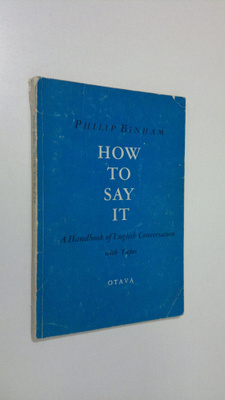 Philip Binham : How to say it