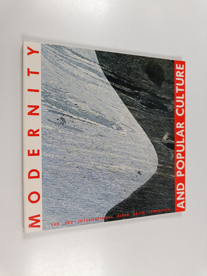 Modernity and popular culture : the 3rd International Alv...