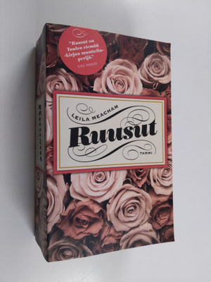 Leila Meacham : Ruusut