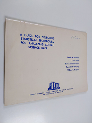 Frank M. Andrews : A guide for selecting statistical tech...