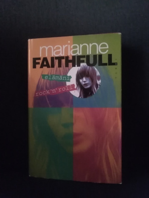 Marianne Faithfull: Elämäni rock'n'roll