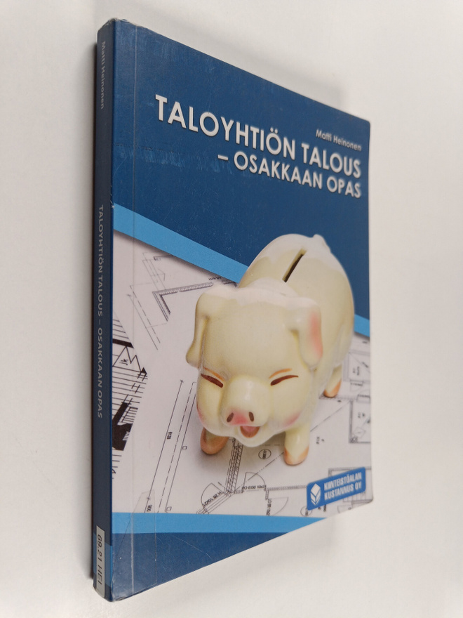 Matti Heinonen : Taloyhtiön talous : osakkaan opas
