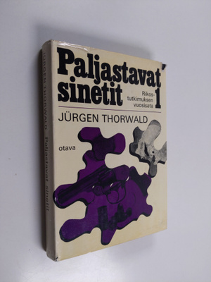 Jurgen Thorwald : Paljastavat sinetit