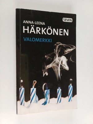 Anna-Leena Härkönen : Valomerkki
