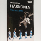 Anna-Leena Härkönen : Valomerkki - pikkukuva 1