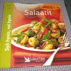 SALAATIT SYÖ HYVIN, VOI HYVIN VALITUT PALAT KIRJA - pikkukuva 1