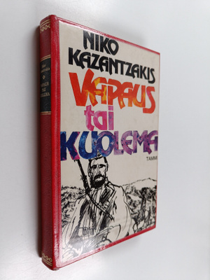 Niko Kazantzakis : Vapaus tai kuolema