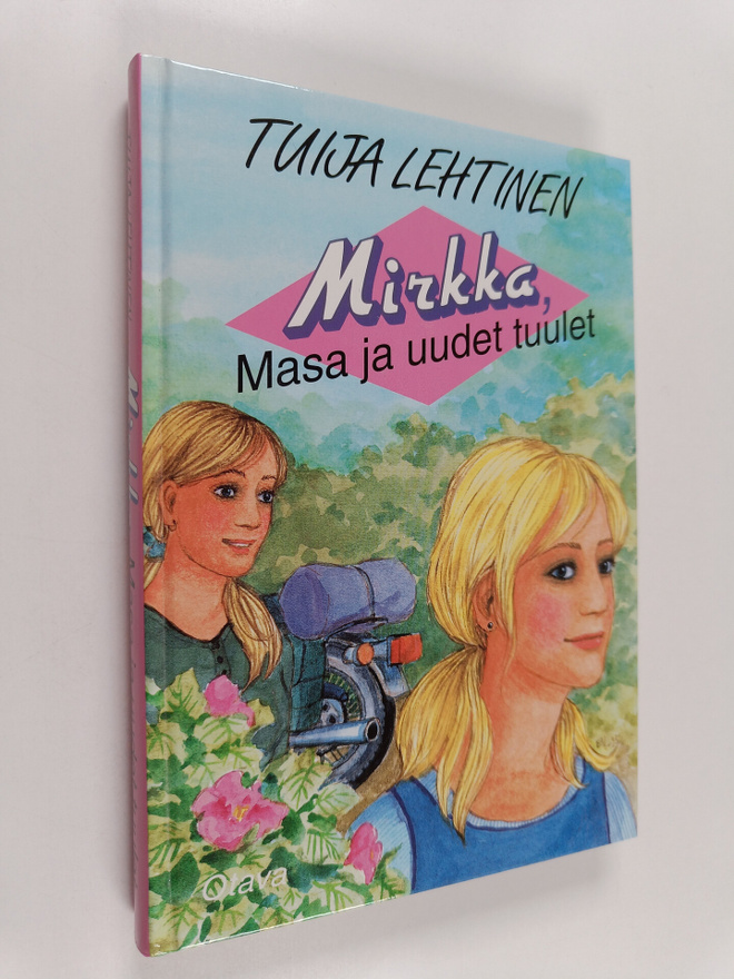 Tuija Lehtinen : Mirkka, Masa ja uudet tuulet