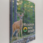 Metsämaan miehet metsällä : Metsämaan metsästysseura r.y.... - pikkukuva 1