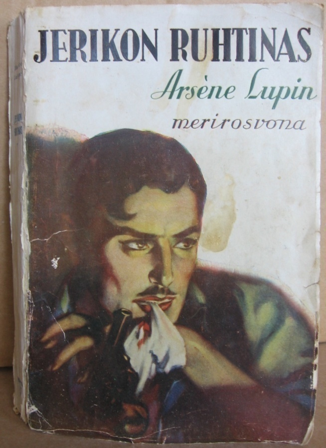 Maurice Leblanc: Jerikon ruhtinas, Minerva 1930. 327 s.