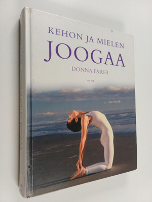 Donna Farhi : Kehon ja mielen joogaa