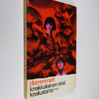 Friedrich Durrenmatt : Kreikkalainen etsii kreikatarta : ... - pikkukuva 1