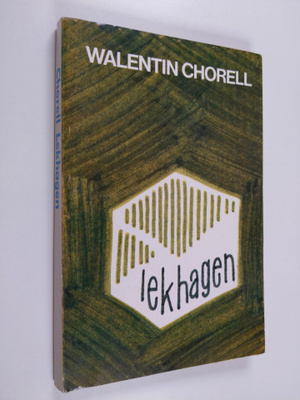 Walentin Chorell : Lekhagen