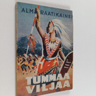 Alma Raatikainen : Tummaa viljaa - pikkukuva 1