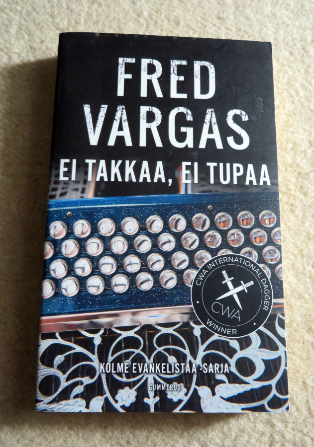 Fred Vargas: EI TAKKAA, EI TUPAA pokkari - 2021 Gummerus