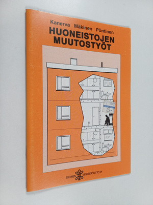 Ari Kanerva : Huoneistojen muutostyöt