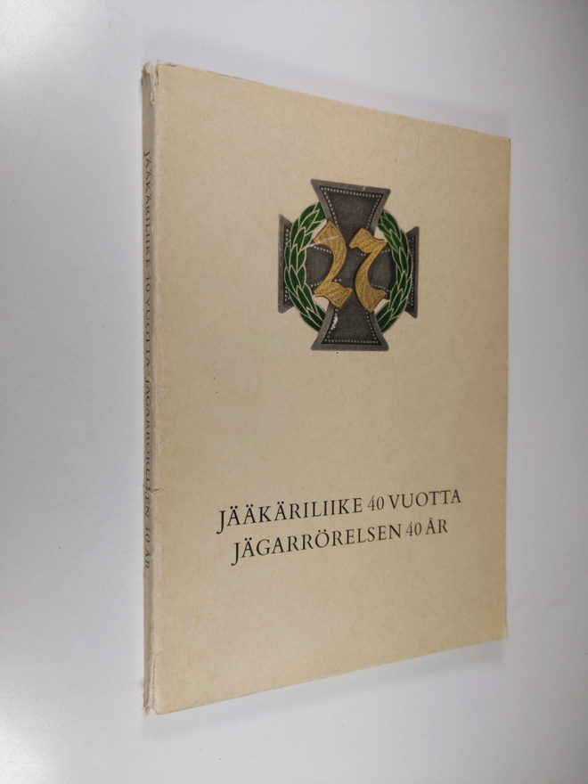 W. E. (toim.) Tuompo : Jääkäriliike 40 vuotta = Jägarröre...