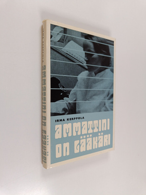 Irma Kerppola : Ammattini on lääkäri