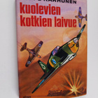 Joppe Karhunen : Kuolevien kotkien laivue : Morane-lentäj... - pikkukuva 1