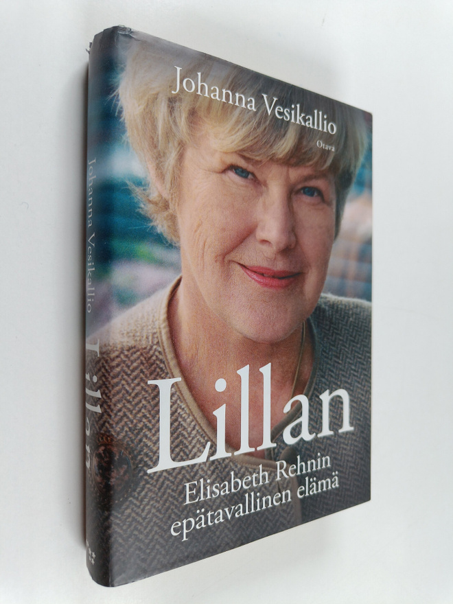 Johanna Vesikallio : Lillan : Elisabeth Rehnin epätavalli...