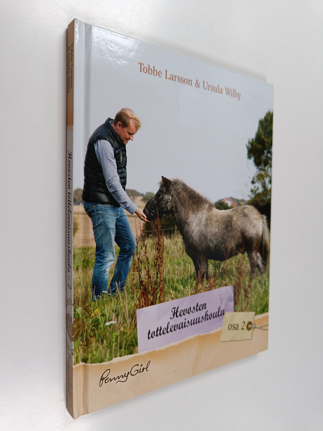 Tobbe Larsson : Hevosten tottelevaisuuskoulu Osa 2