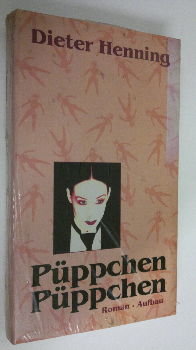 Dieter Henning : Puppchen Puppchen : roman