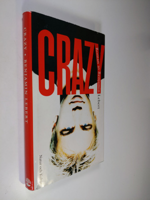 Benjamin Lebert : Crazy : roman
