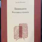 Jacques Rancière: Erimielisyys - Politiikka ja filosofia - pikkukuva 1