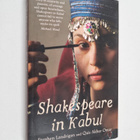 Qais Akbar Omar ym. : Shakespeare in Kabul - pikkukuva 1