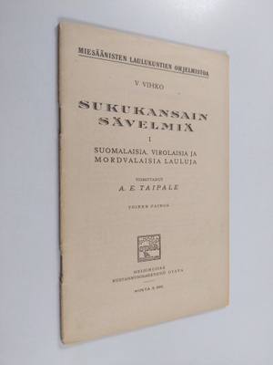 Sukukansain sävelmiä I : suomalaisia, virolaisia ja mordv...