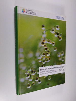 Suomen tilastollinen vuosikirja 2012 - Statistisk årsbok ...