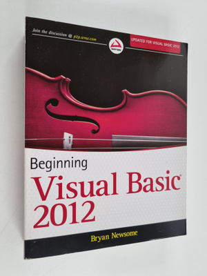 Bryan Newsome : Beginning Visual Basic 2012