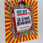 Martin Handford : Ou est Charlie? : Le livre magique - pikkukuva 1