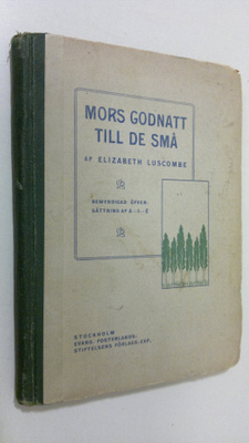 Elizabeth Luscombe : Mors godnatt till de små