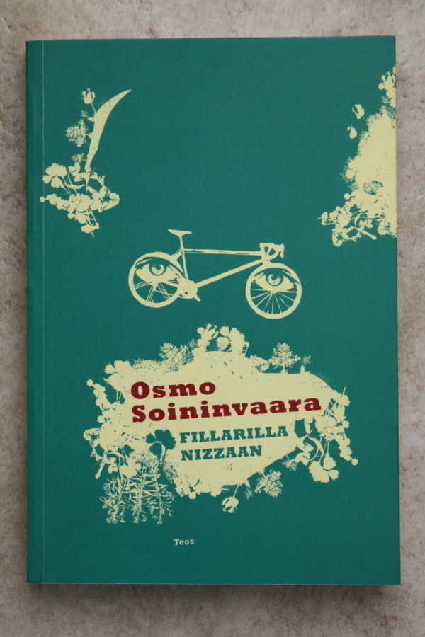 Osmo Soininvaara: Fillarilla Nizzaan