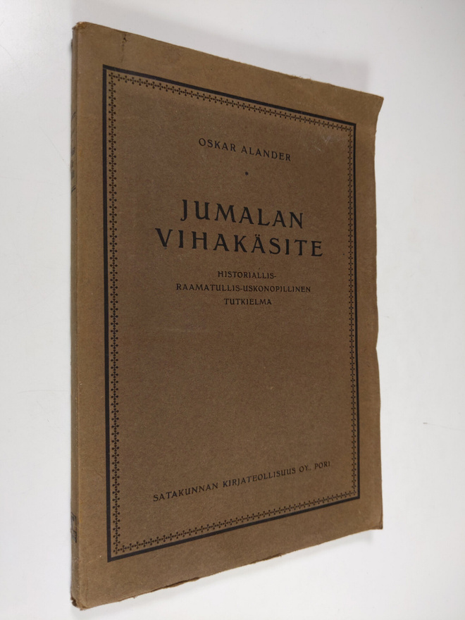 Oskar Alander : Jumalan vihakäsite : historiallis-raamatu...